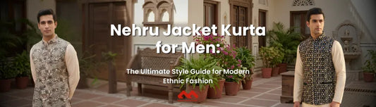 Nehru Jacket Kurta for Men: The Ultimate Style Guide for Modern Ethnic Fashion