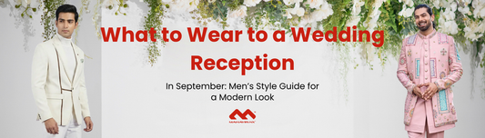 What to Wear to a Wedding Reception in September: Men's Style Guide for a Modern Look